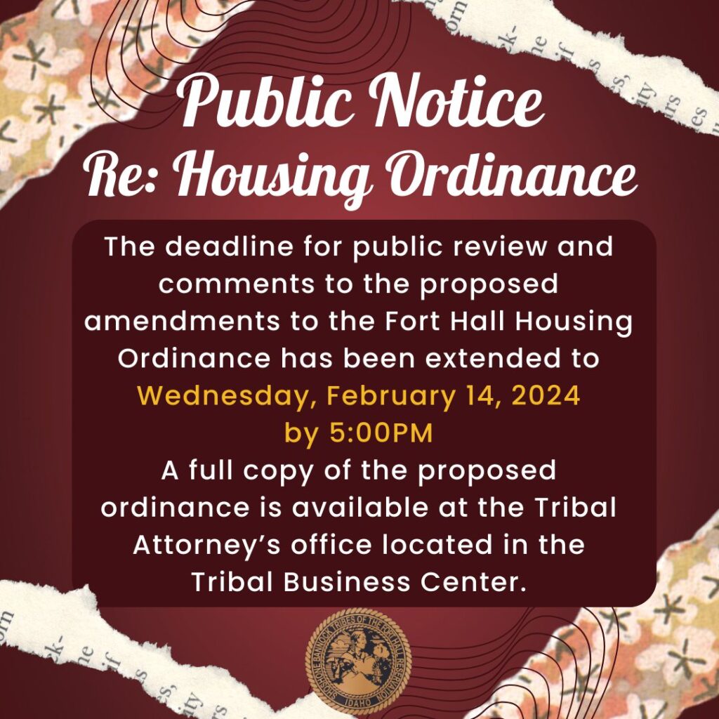 Pubic Notice Regarding Proposed Fort Hall Housing Ordinance Amendments